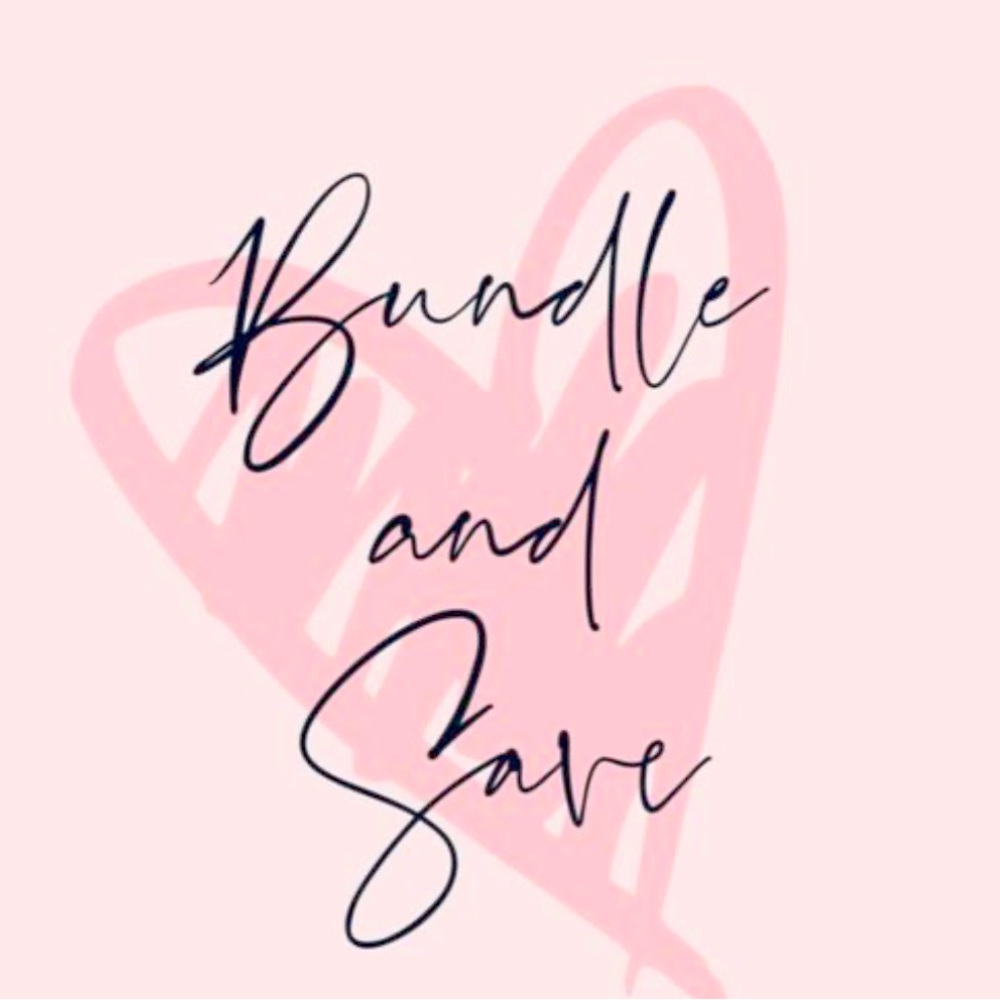 BUNDLE AND SAVE! 10% OFF 3 OR MORE ITEMS!!